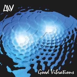 Good Vibrations