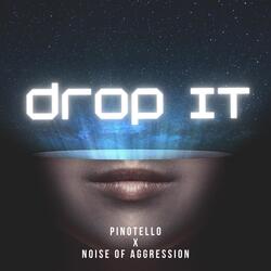 Drop It