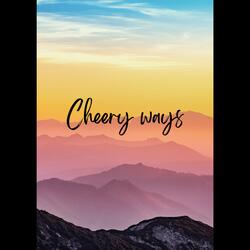 Cheery ways