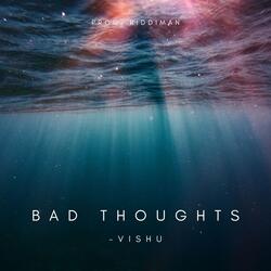 Bad Thoughts