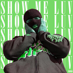 Show Me Luv