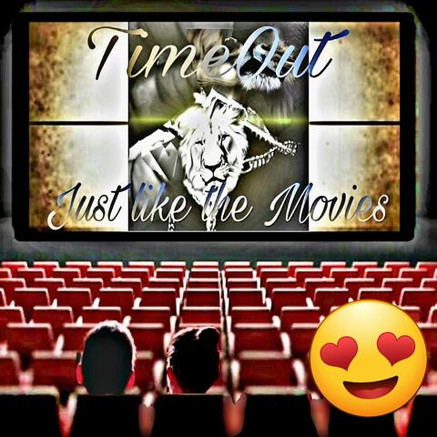 Just like the Movies