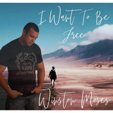 I Want To Be Free