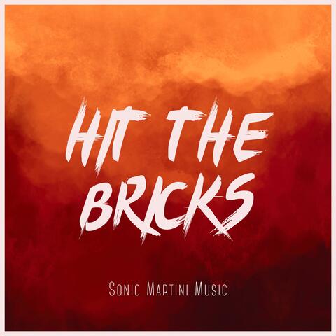 Hit The Bricks