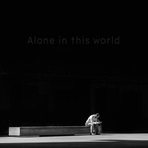 Alone in this world