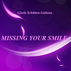 MISSING YOUR SMILE