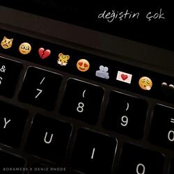 değiştin çok
