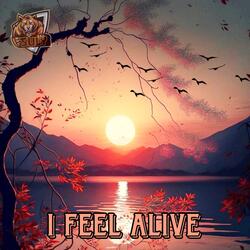 I Feel Alive