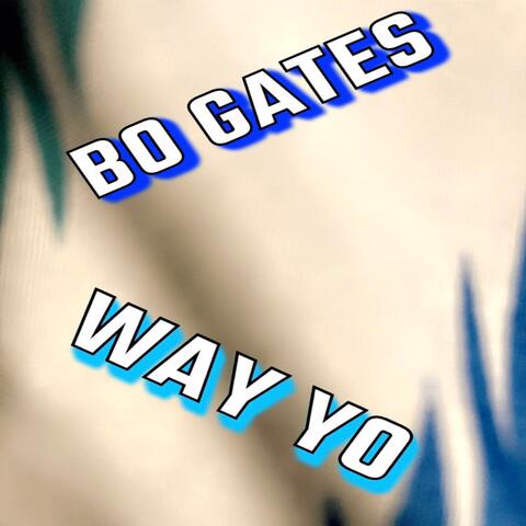 Way Yo