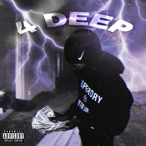4 Deep