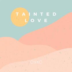 Tainted Love