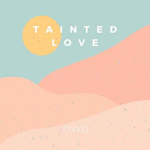 Tainted Love