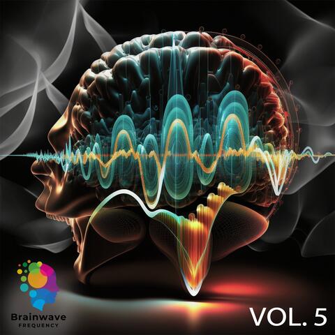 Brainwave Frequency, Vol. 5