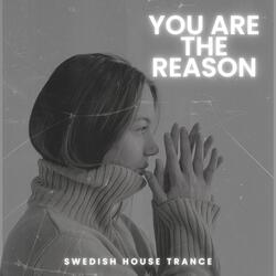 You Are The Reason