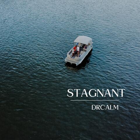 Stagnant