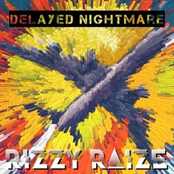 Delayed Nightmare