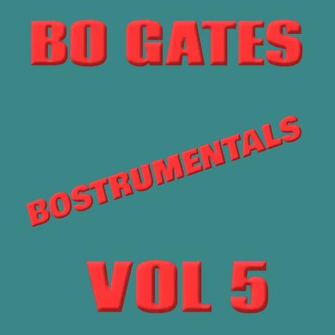 Bostrumentals, Vol. 5