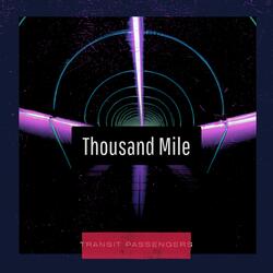 Thousand Mile