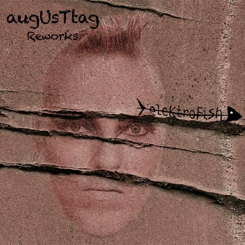 Augusttag - Reworks