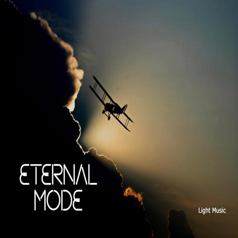 Eternal Mode
