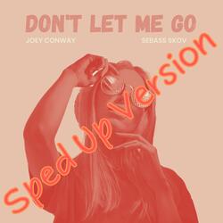 Don't Let Me Go
