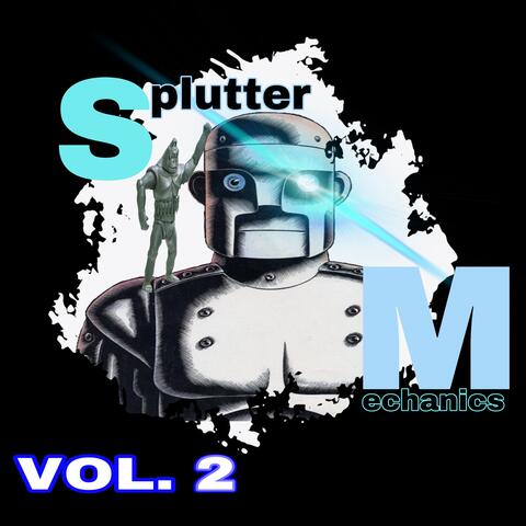Splutter Mechanics Vol. 2