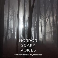Horror Scary Voices