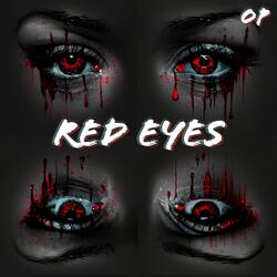 Red Eyes