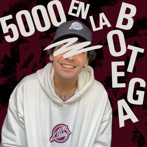 5000 En La Botega