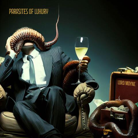 Parasites of Luxury