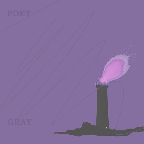 Poet Gray