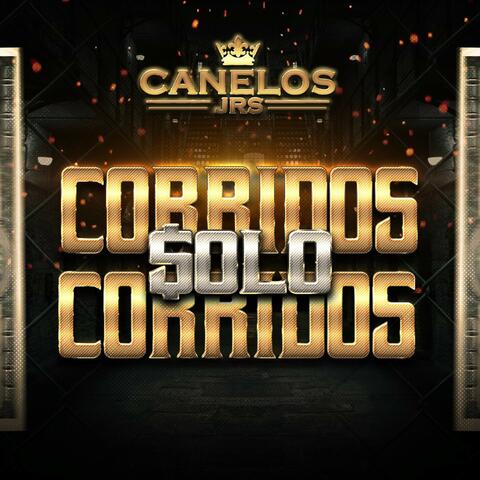 CORRIDOS SOLO CORRIDOS