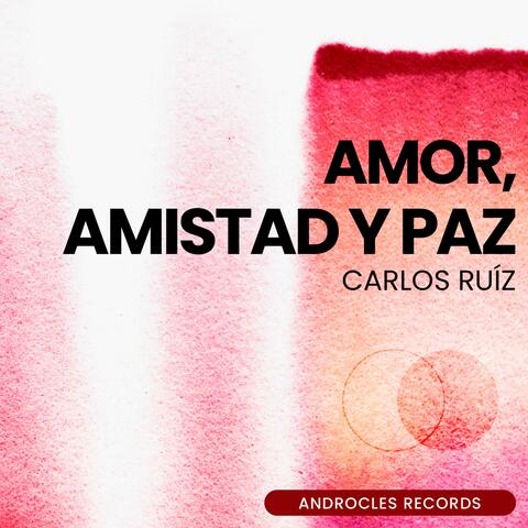 Amor, amistad y paz