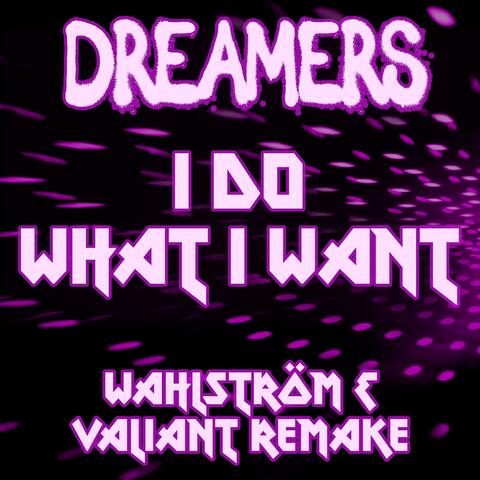 I do What I Want