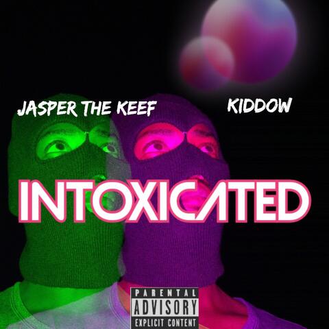 Intoxicated