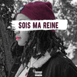 Sois ma reine
