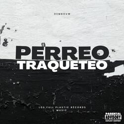 Perreo Traqueteo