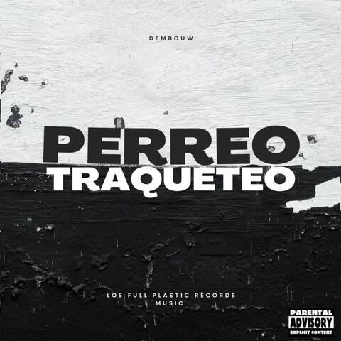 Perreo Traqueteo