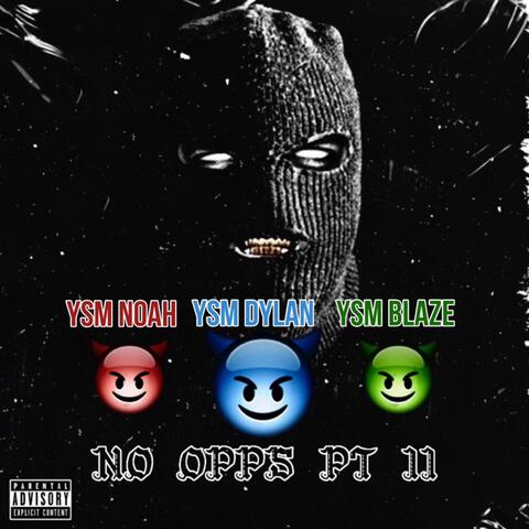 No Opps, Pt. 2