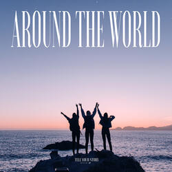 Around The World