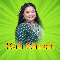 Kati Khushi