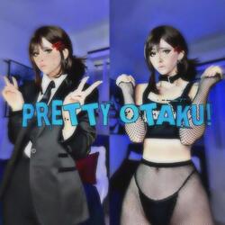 PRETTY OTAKU!