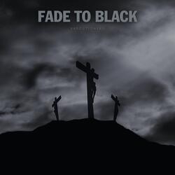 Fade To Black