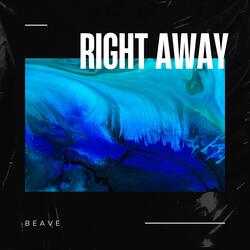 Right Away