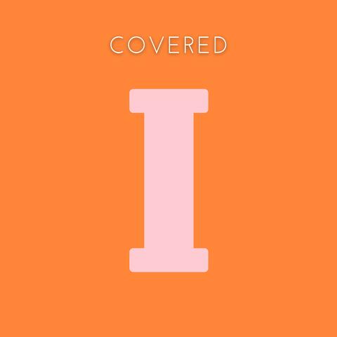 Covered I