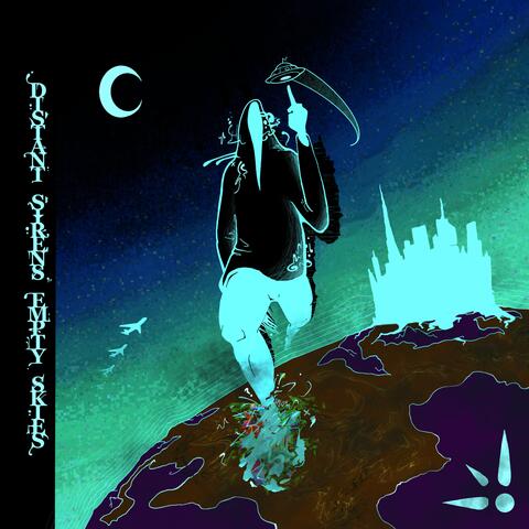 Distant Sirens, Empty Skies (Redux)