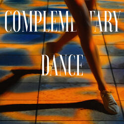 Complementary Dance