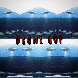 Drone Hop