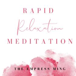 Rapid Relaxation Meditation