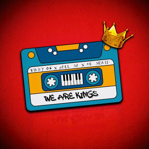We Are Kings